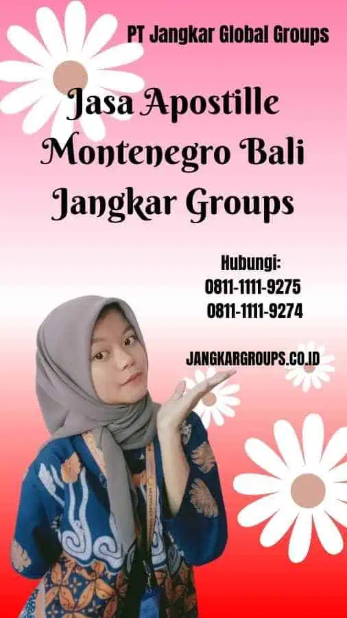 Jasa Apostille Montenegro Bali Jangkar Groups