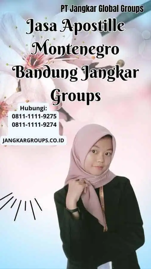 Jasa Apostille Montenegro Bandung Jangkar Groups