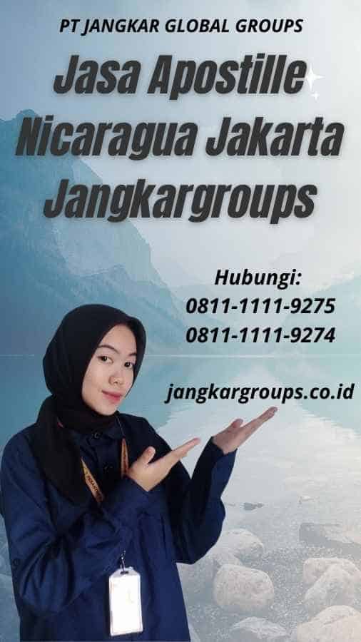 Jasa Apostille Nicaragua Jakarta Jangkargroups