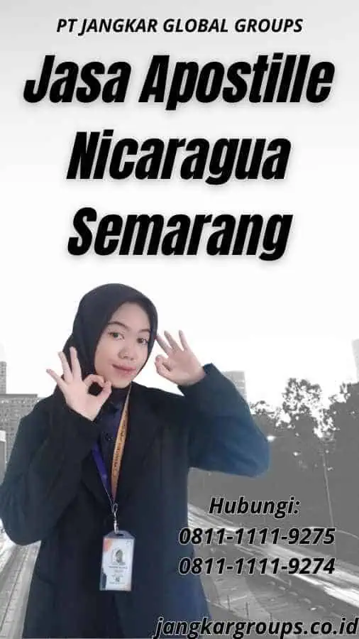 Jasa Apostille Nicaragua Semarang