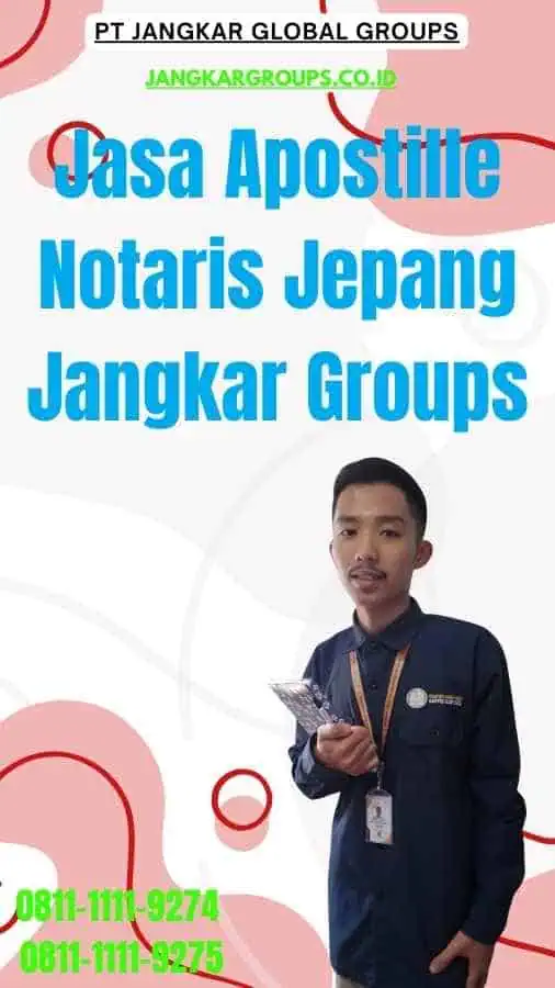 Jasa Apostille Notaris Jepang Jangkar Groups