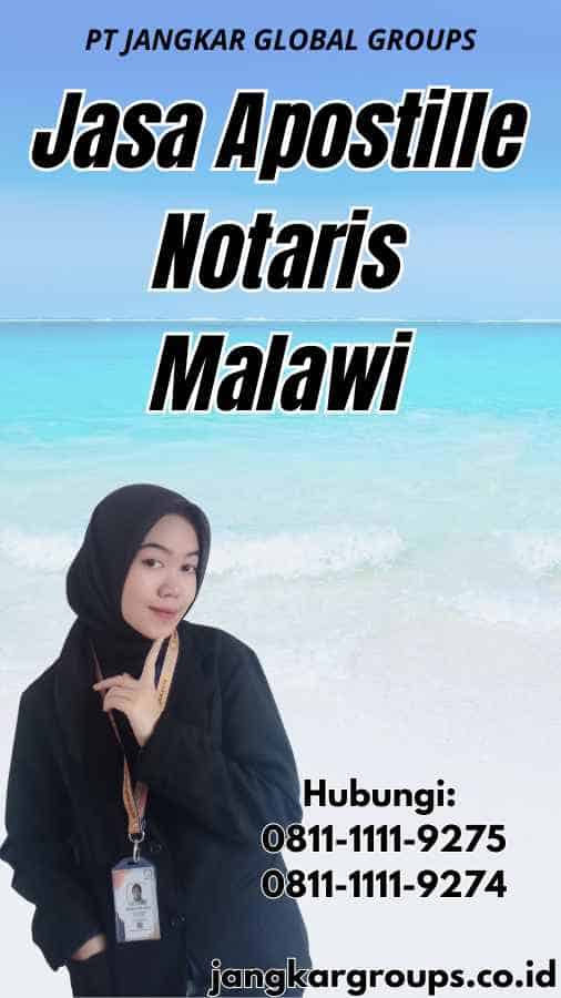 Jasa Apostille Notaris Malawi