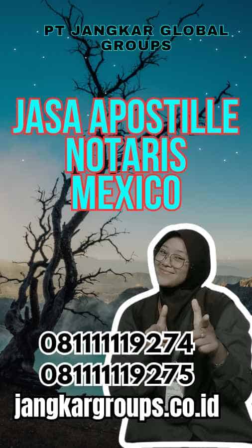 Jasa Apostille Notaris Mexico