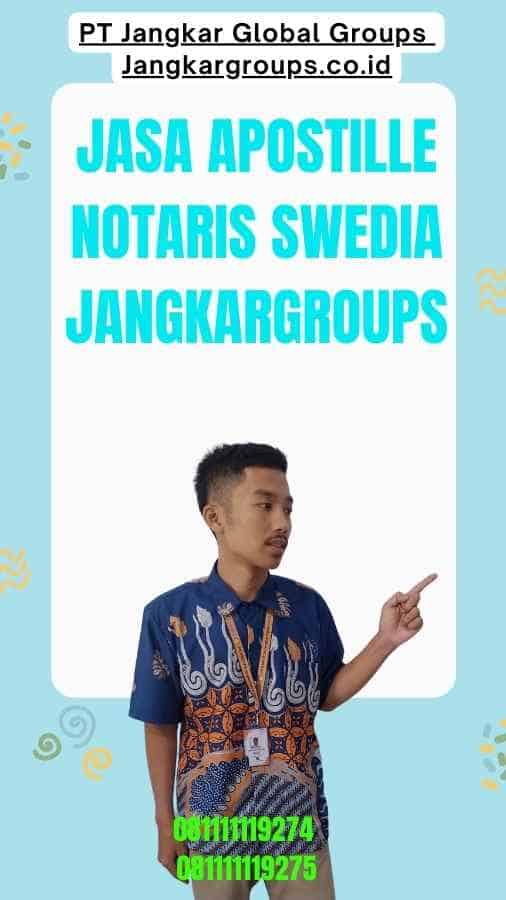 Jasa Apostille Notaris Swedia Jangkargroups