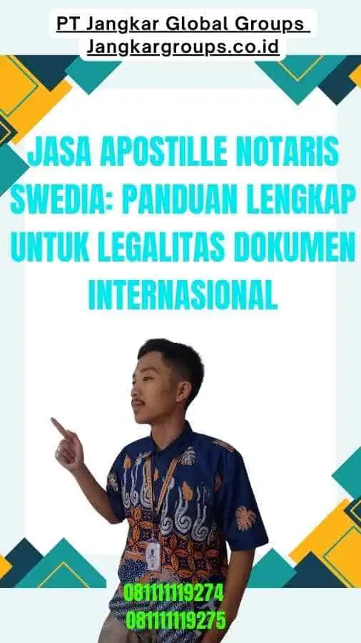 Jasa Apostille Notaris Swedia Panduan Lengkap untuk Legalitas Dokumen Internasional