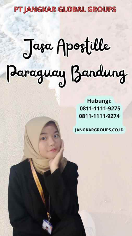 Jasa Apostille Paraguay Bandung