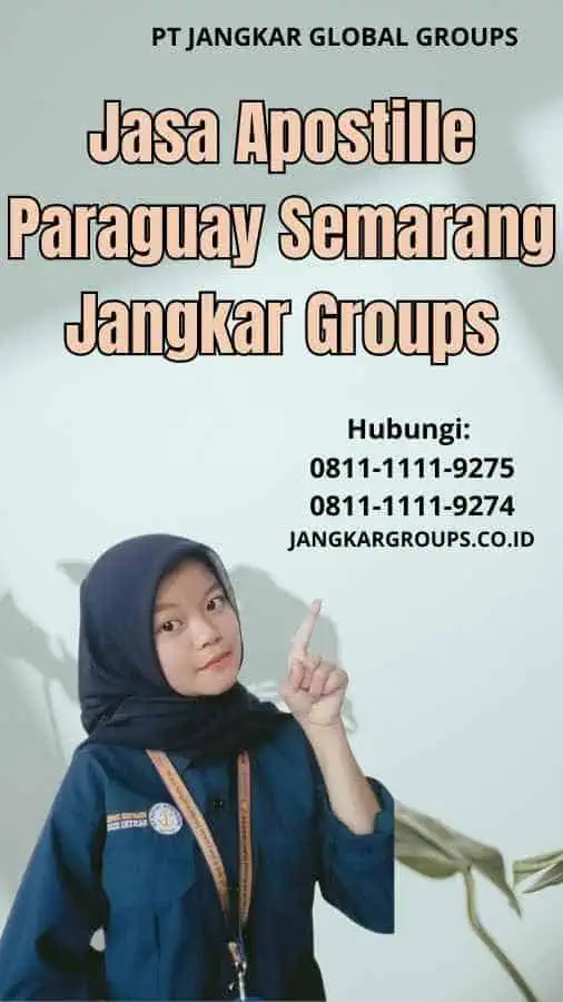 Jasa Apostille Paraguay Semarang Jangkar Groups