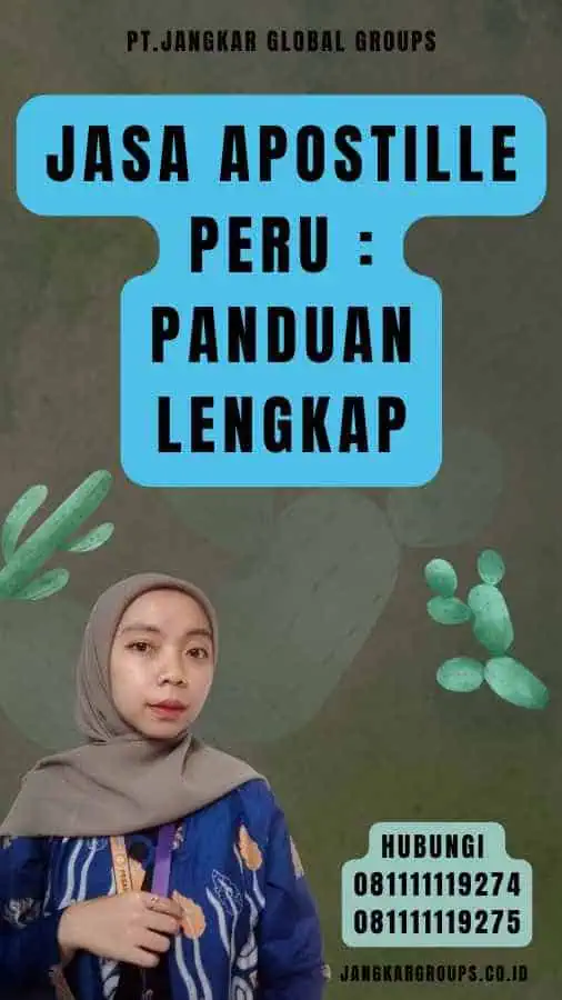 Jasa Apostille Peru Panduan Lengkap