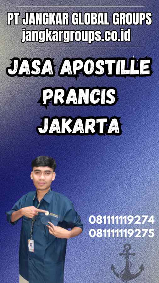 Jasa Apostille Prancis Jakarta