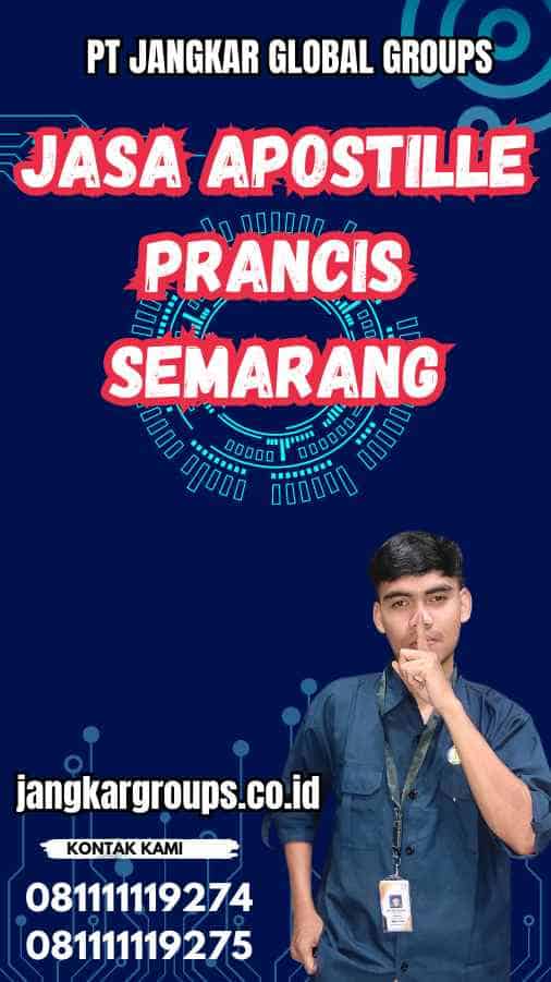 Jasa Apostille Prancis Semarang