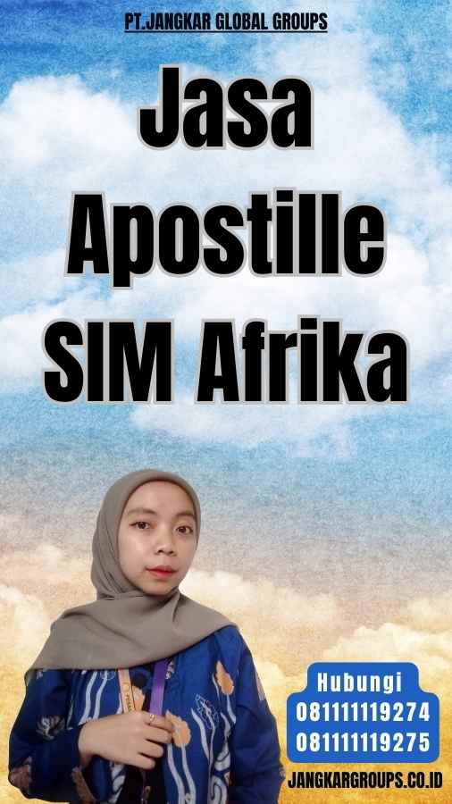 Jasa Apostille SIM Afrika