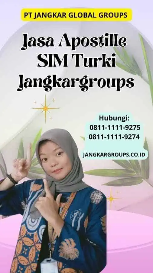 Jasa Apostille SIM Turki Jangkargroups