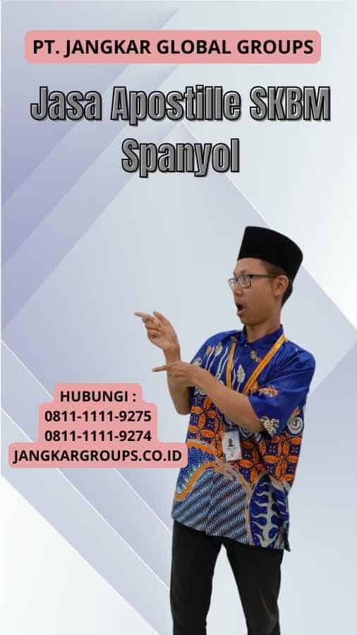 Jasa Apostille SKBM Spanyol