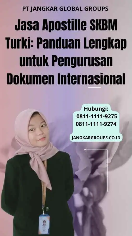 Jasa Apostille SKBM Turki Jangkargroups