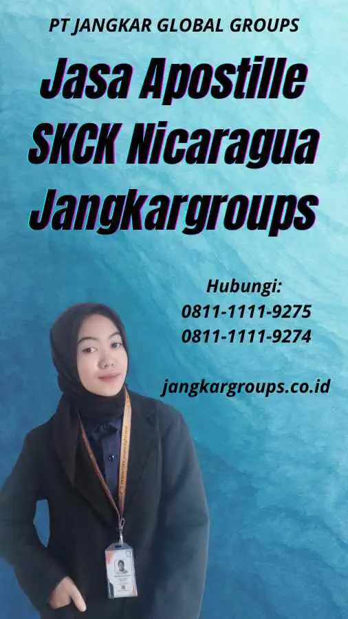 Jasa Apostille SKCK Nicaragua Jangkargroups