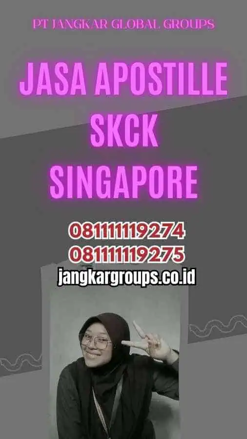 Jasa Apostille SKCK Singapore