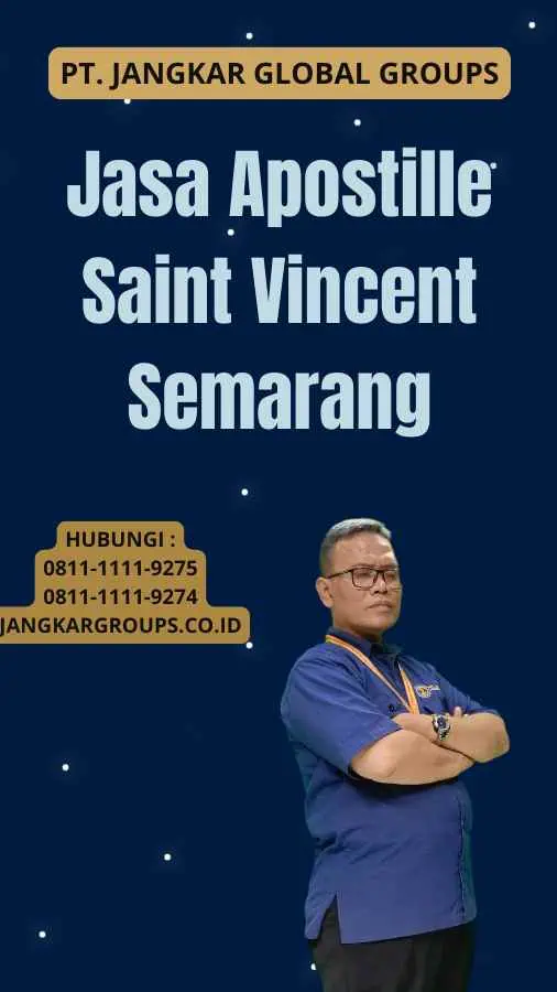 Jasa Apostille Saint Vincent Semarang