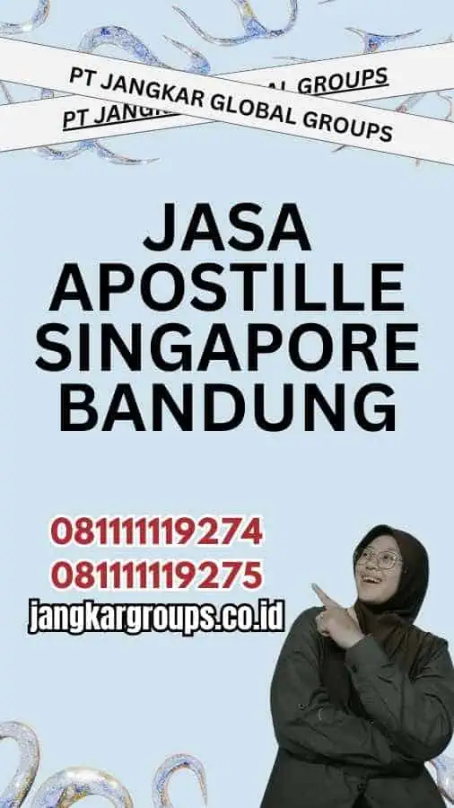 Jasa Apostille Singapore Bandung