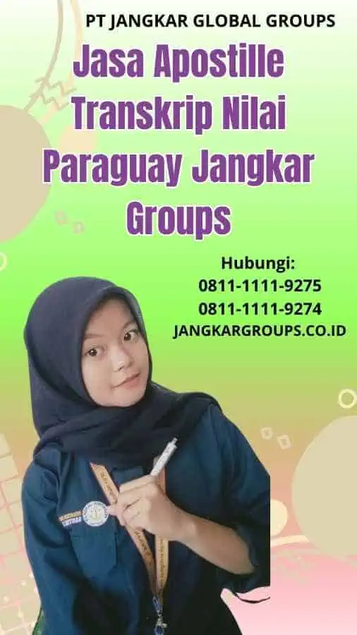 Jasa Apostille Transkrip Nilai Paraguay Jangkar Groups