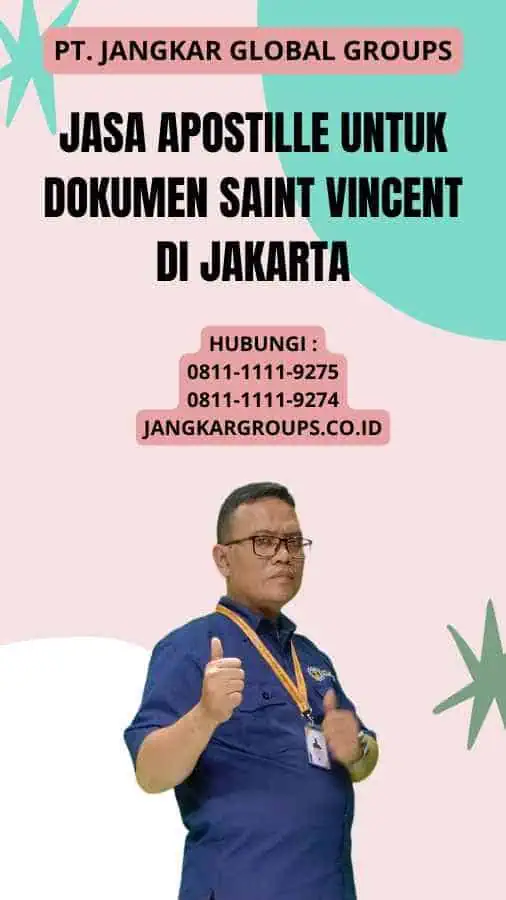 Jasa Apostille untuk Dokumen Saint Vincent di Jakarta