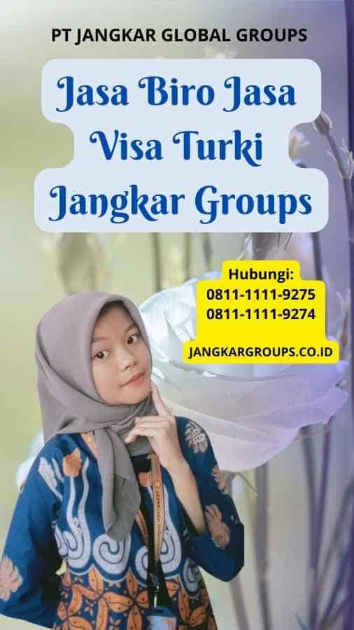 Jasa Biro Jasa Visa Turki Jangkar Groups