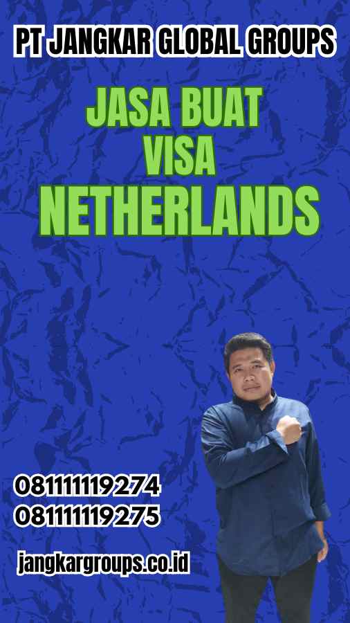 Jasa Buat Visa Netherlands