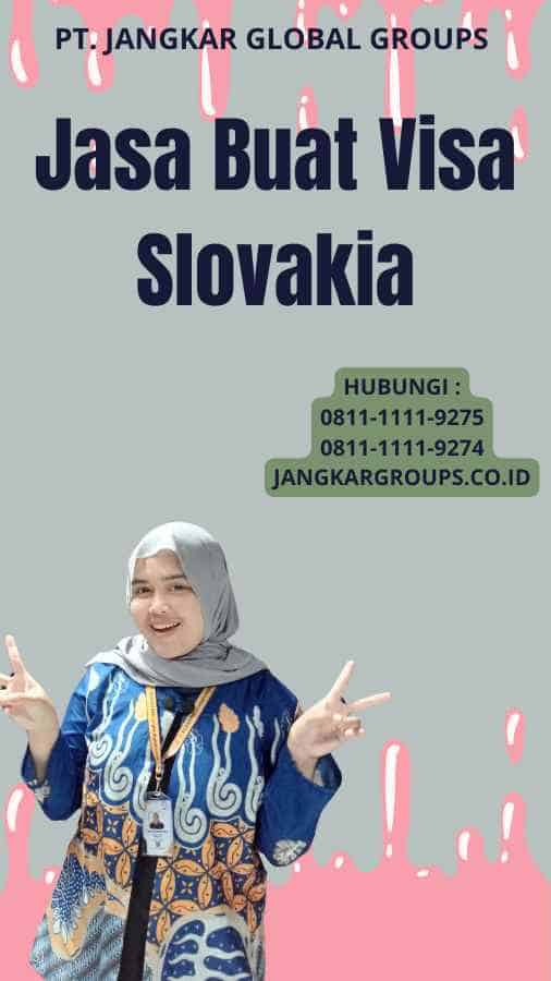 Jasa Buat Visa Slovakia