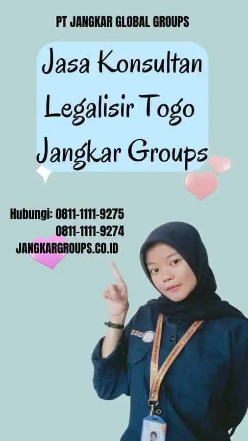 Jasa Konsultan Legalisir Togo Jangkar Groups