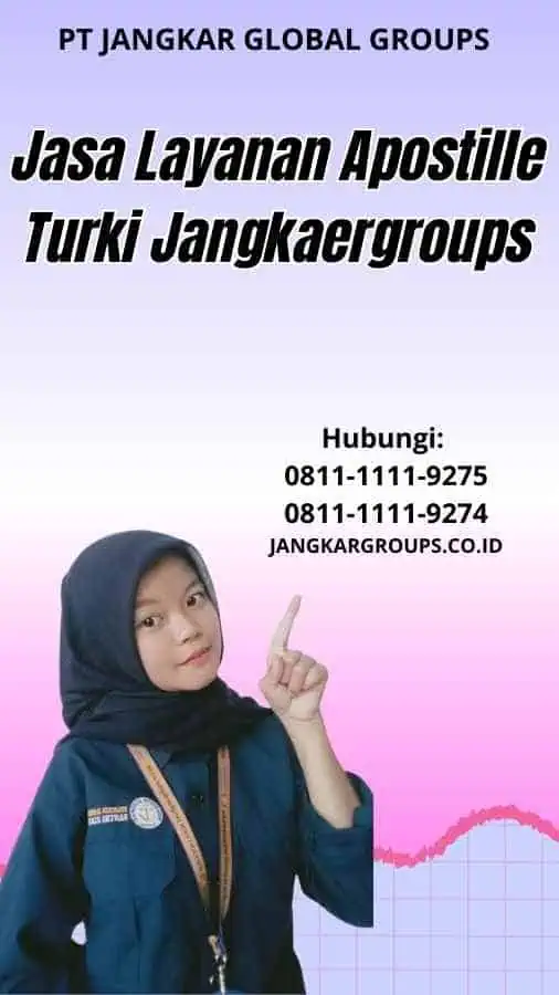 Jasa Layanan Apostille Turki Jangkaergroups