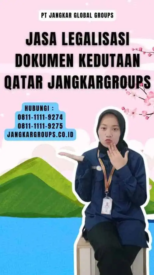 Jasa Legalisasi Dokumen Kedutaan Qatar Jangkargroups