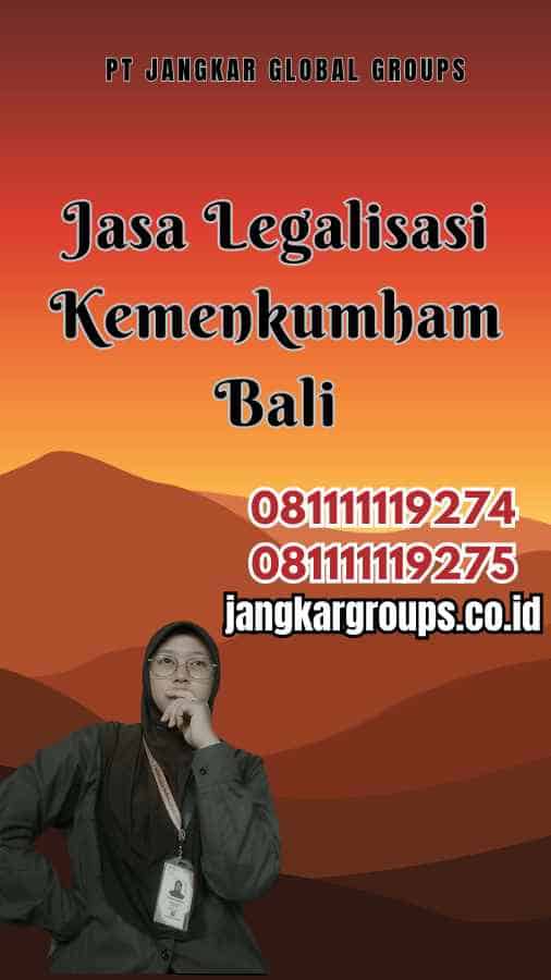 Jasa Legalisasi Kemenkumham Bali