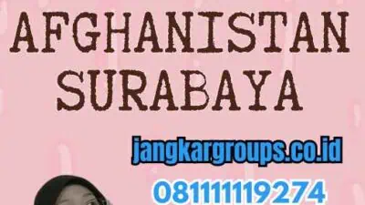 Jasa Legalisir Afghanistan Surabaya