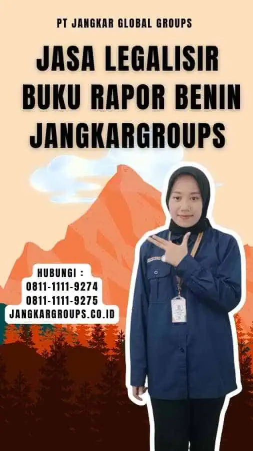 Jasa Legalisir Buku Rapor Benin Jangkargroups