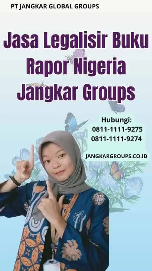 Jasa Legalisir Buku Rapor Nigeria Jangkar Groups