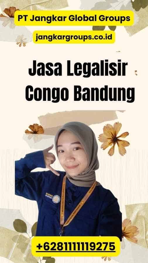 Jasa Legalisir Congo Bandung