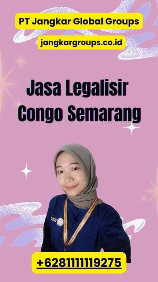 Jasa Legalisir Congo Semarang