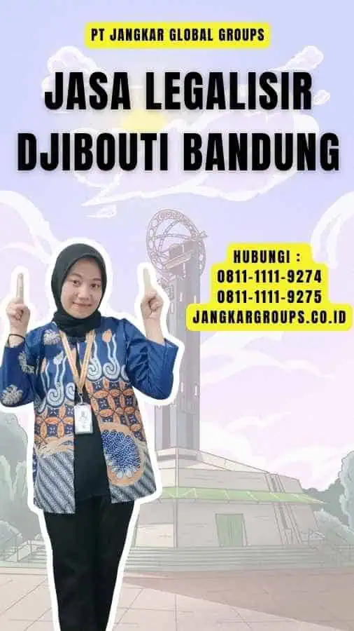 Jasa Legalisir Djibouti Bandung