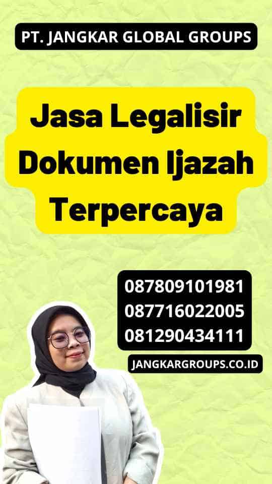 Jasa Legalisir Dokumen Ijazah Terpercaya