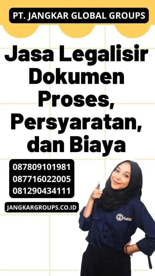 Jasa Legalisir Dokumen Proses, Persyaratan, dan Biaya