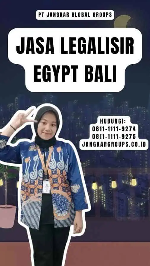 Jasa Legalisir Egypt Bali