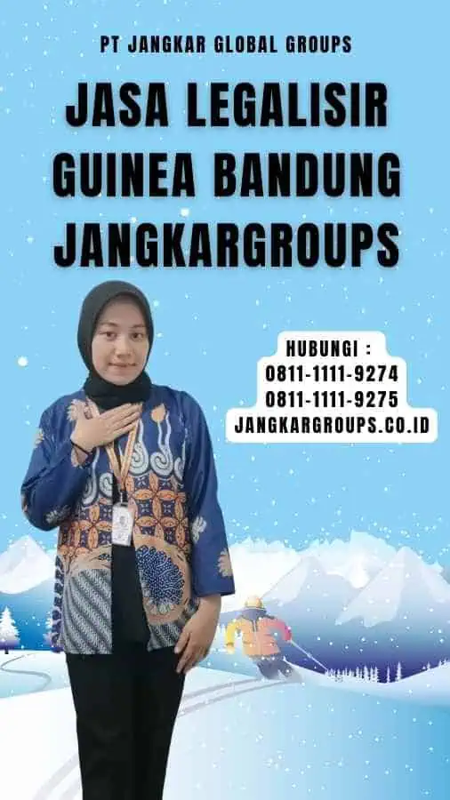 Jasa Legalisir Guinea Bandung Jangkargroups