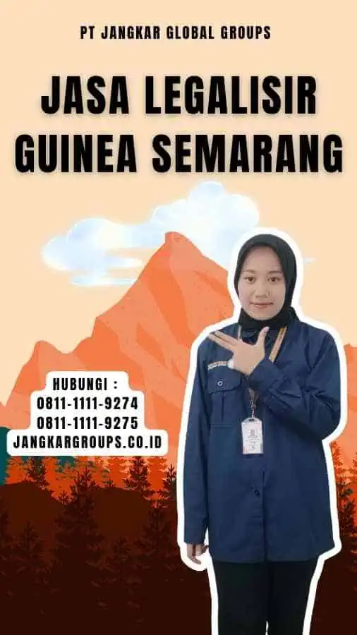 Jasa Legalisir Guinea Semarang