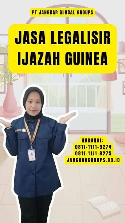 Jasa Legalisir Ijazah Guinea