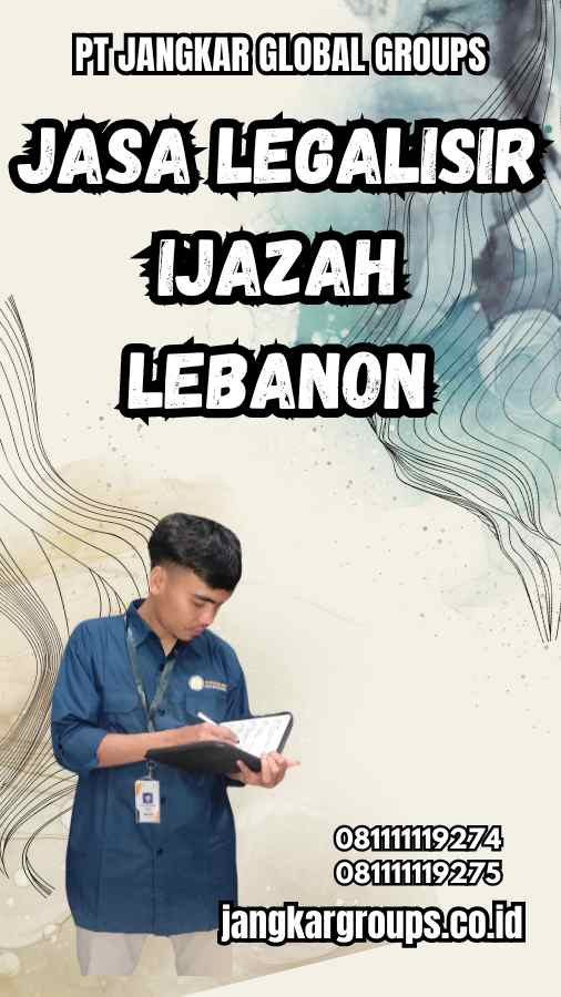 Jasa Legalisir Ijazah Lebanon