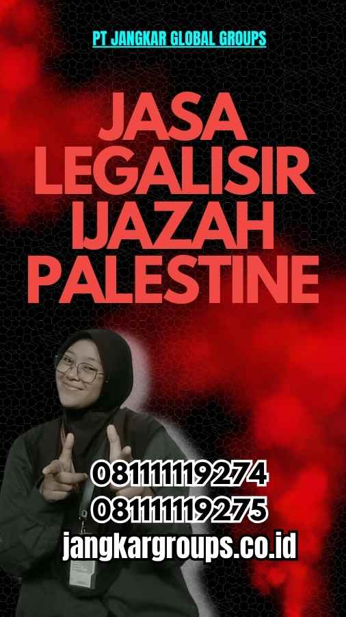 Jasa Legalisir Ijazah Palestine