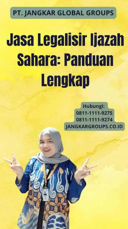 Jasa Legalisir Ijazah Sahara: Panduan Lengkap