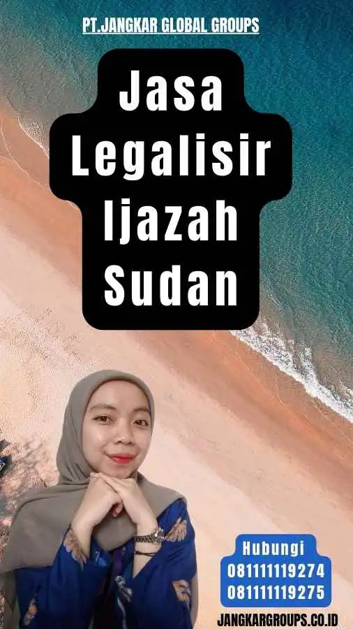 Jasa Legalisir Ijazah Sudan