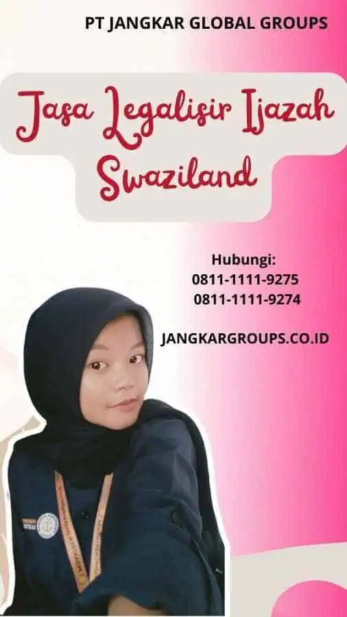 Jasa Legalisir Ijazah Swaziland