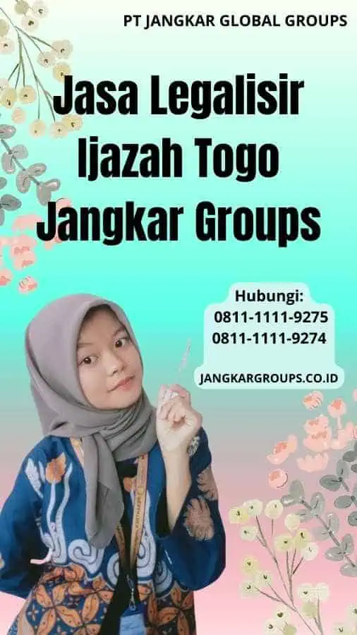 Jasa Legalisir Ijazah Togo Jangkar Groups