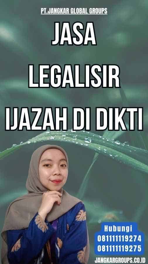 Jasa Legalisir Ijazah di DIKTI